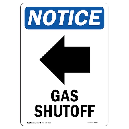 Signmission OSHA Notice Sign, 10" H, 7" W, Rigid Plastic, Gas Shutoff (Left Arrow) Sign With Symbol, Portrait OS-NS-P-710-V-13025